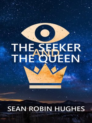 cover image of The Seeker and the Queen